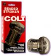 COLT Beaded Stroker